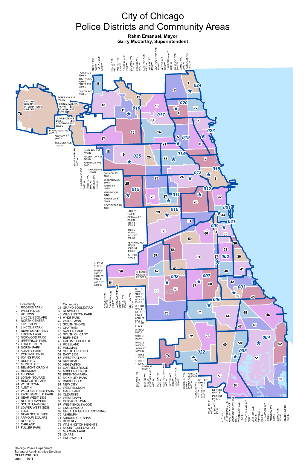 City of Chicago Police Districts and Community Areas Rahm Emanuel, Mayor