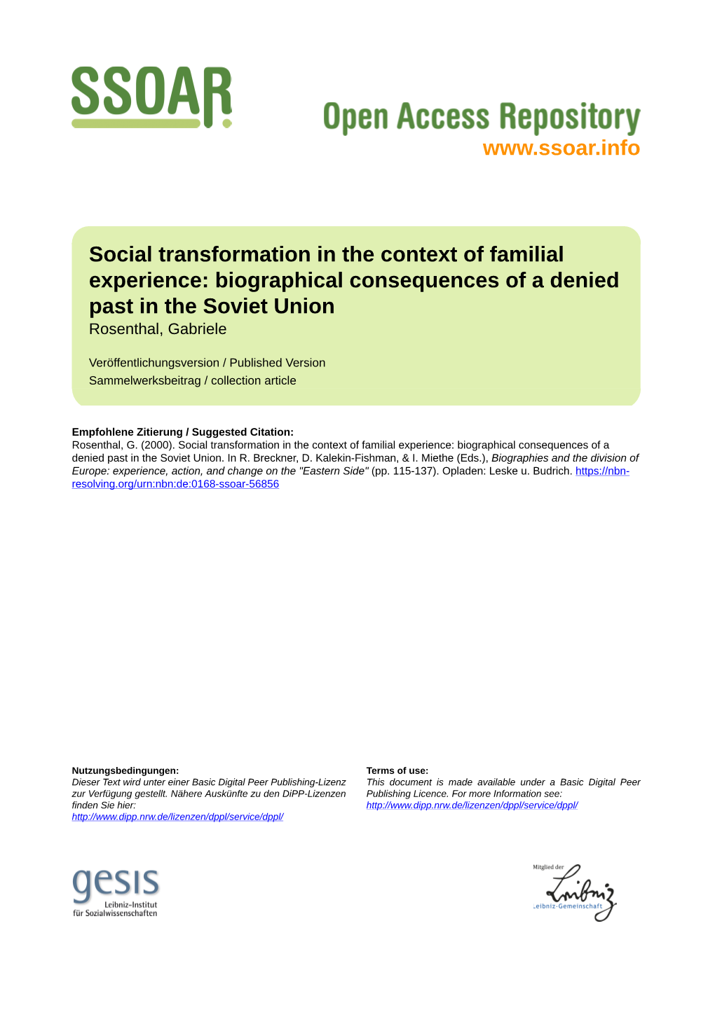 Social Transformation in the Context of Familial Experience: Biographical Consequences of a Denied Past in the Soviet Union Rosenthal, Gabriele