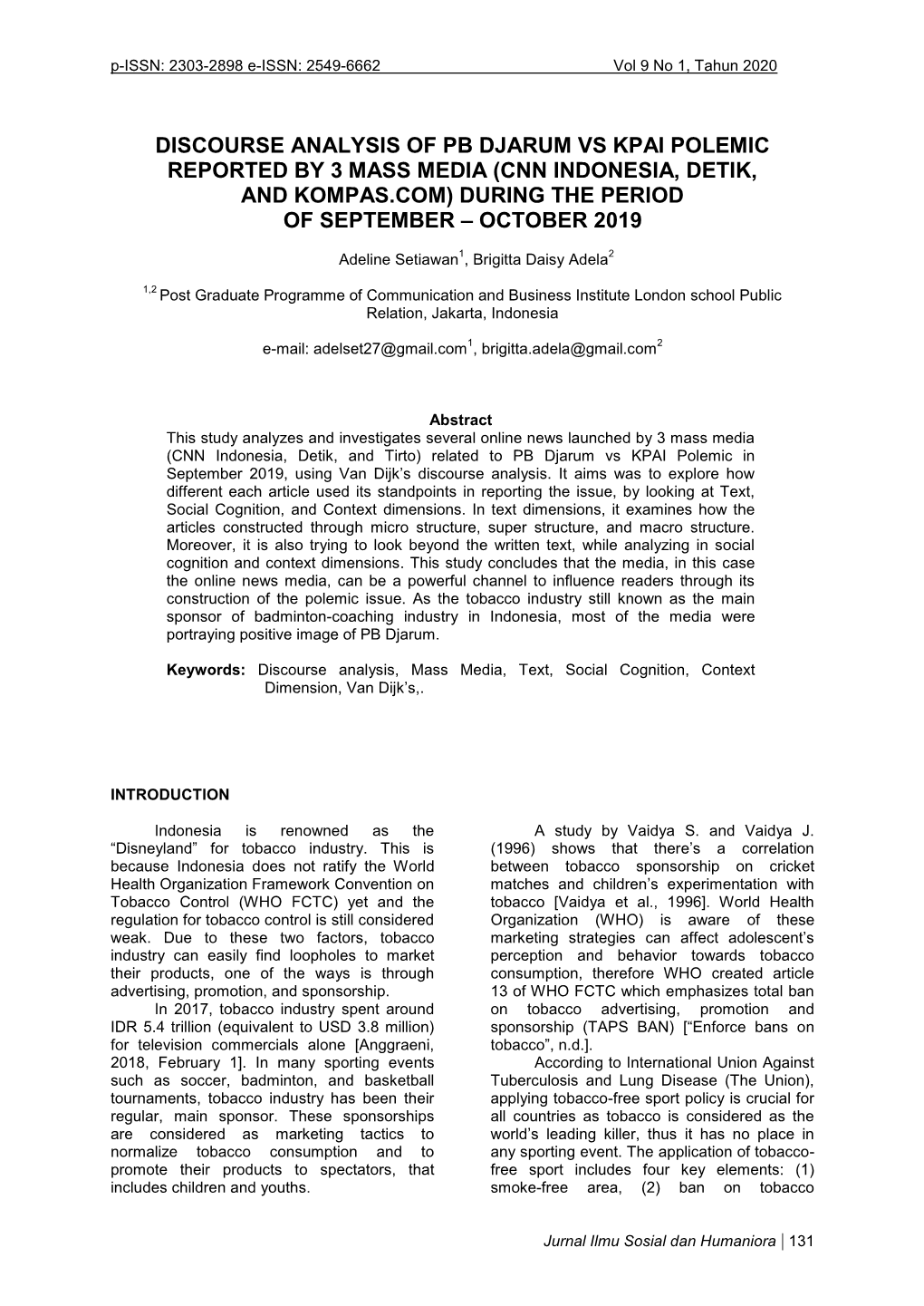 Discourse Analysis of Pb Djarum Vs Kpai Polemic Reported by 3 Mass Media (Cnn Indonesia, Detik, and Kompas.Com) During the Period of September – October 2019