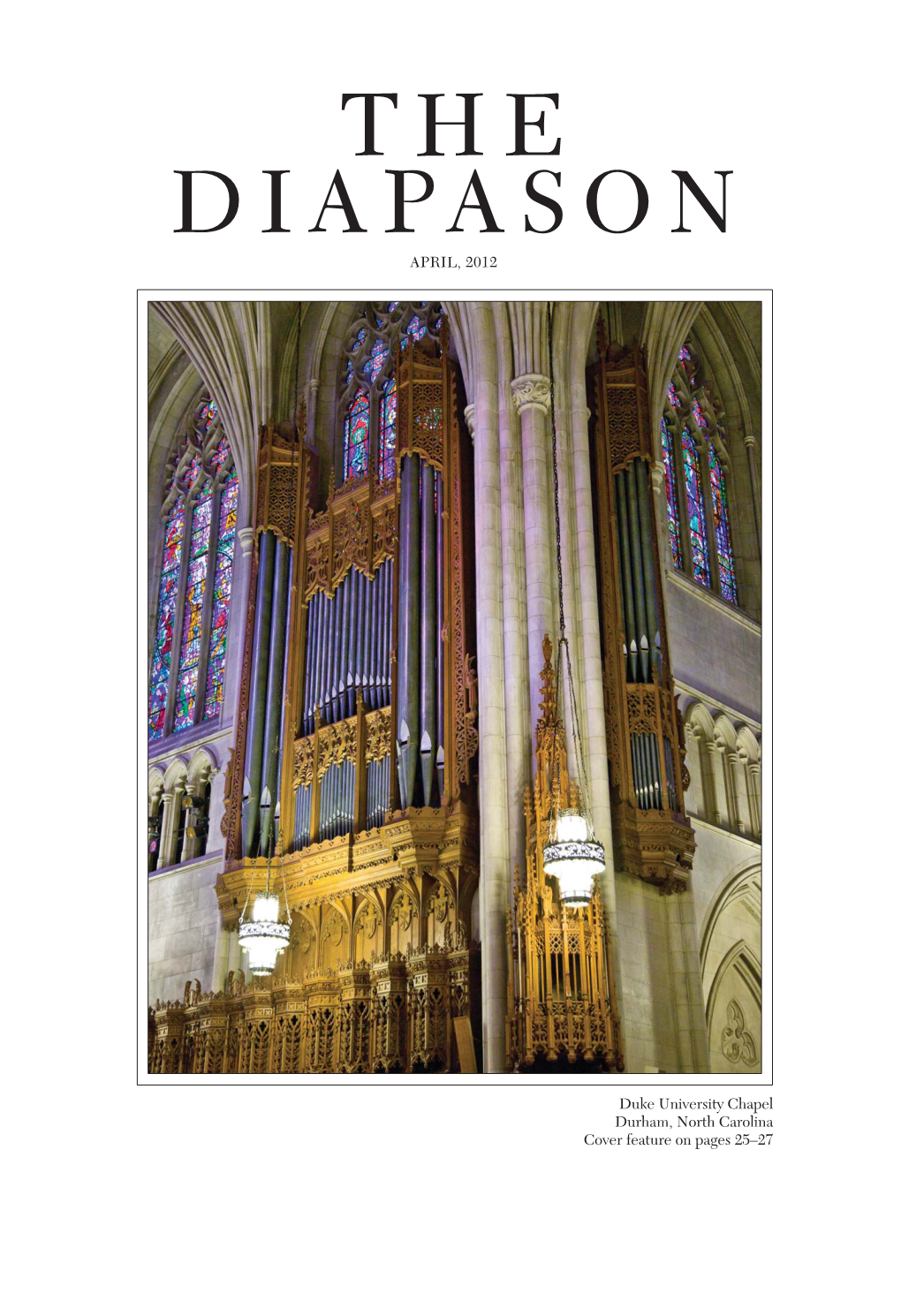 APRIL, 2012 Duke University Chapel Durham, North Carolina Cover