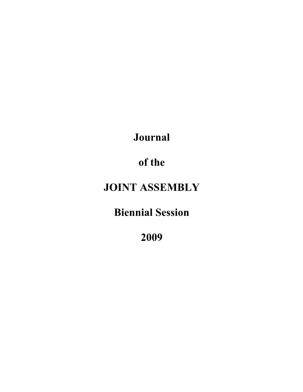 Journal of the Joint Assembly of the State of Vermont Biennial Session, 2009 ______In Joint Assembly, January 8, 2009 10:00 A.M