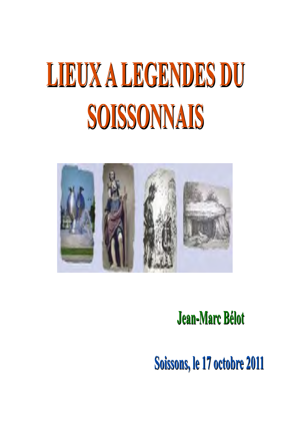 Lieux a Legendes Du Soissonnais