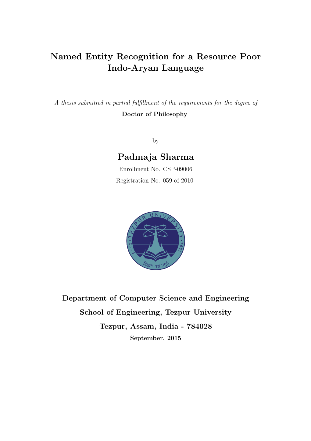 Named Entity Recognition for a Resource Poor Indo-Aryan Language