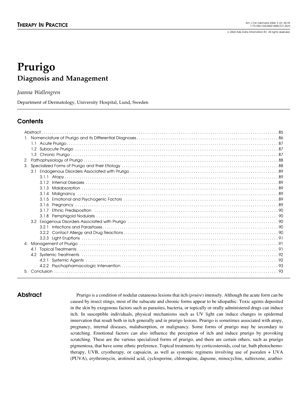 Prurigo. Diagnosis and Management