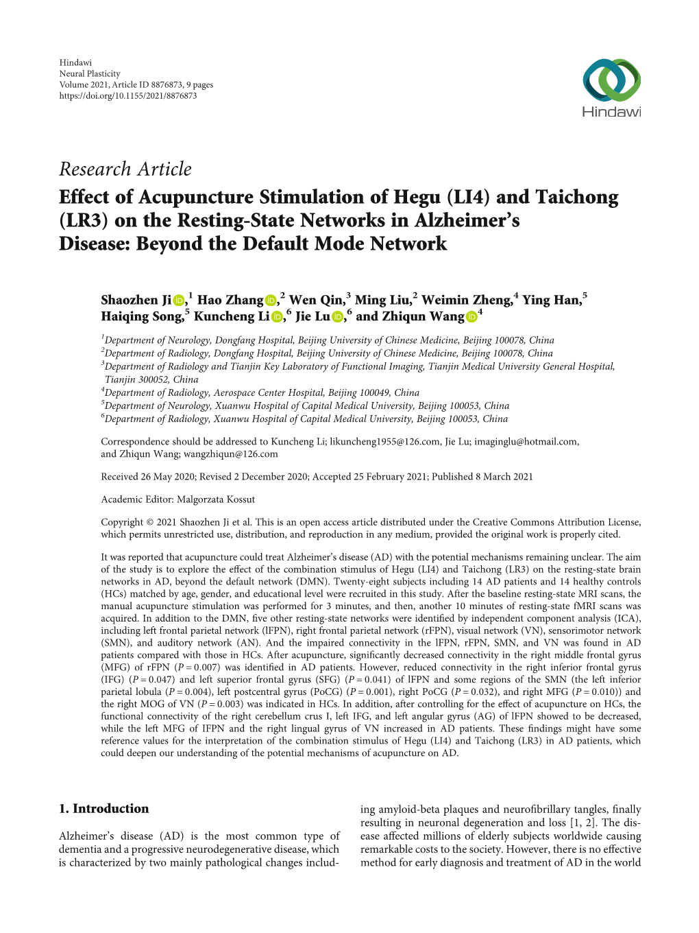 Effect of Acupuncture Stimulation of Hegu (LI4) and Taichong (LR3) on the Resting-State Networks in Alzheimer’S Disease: Beyond the Default Mode Network