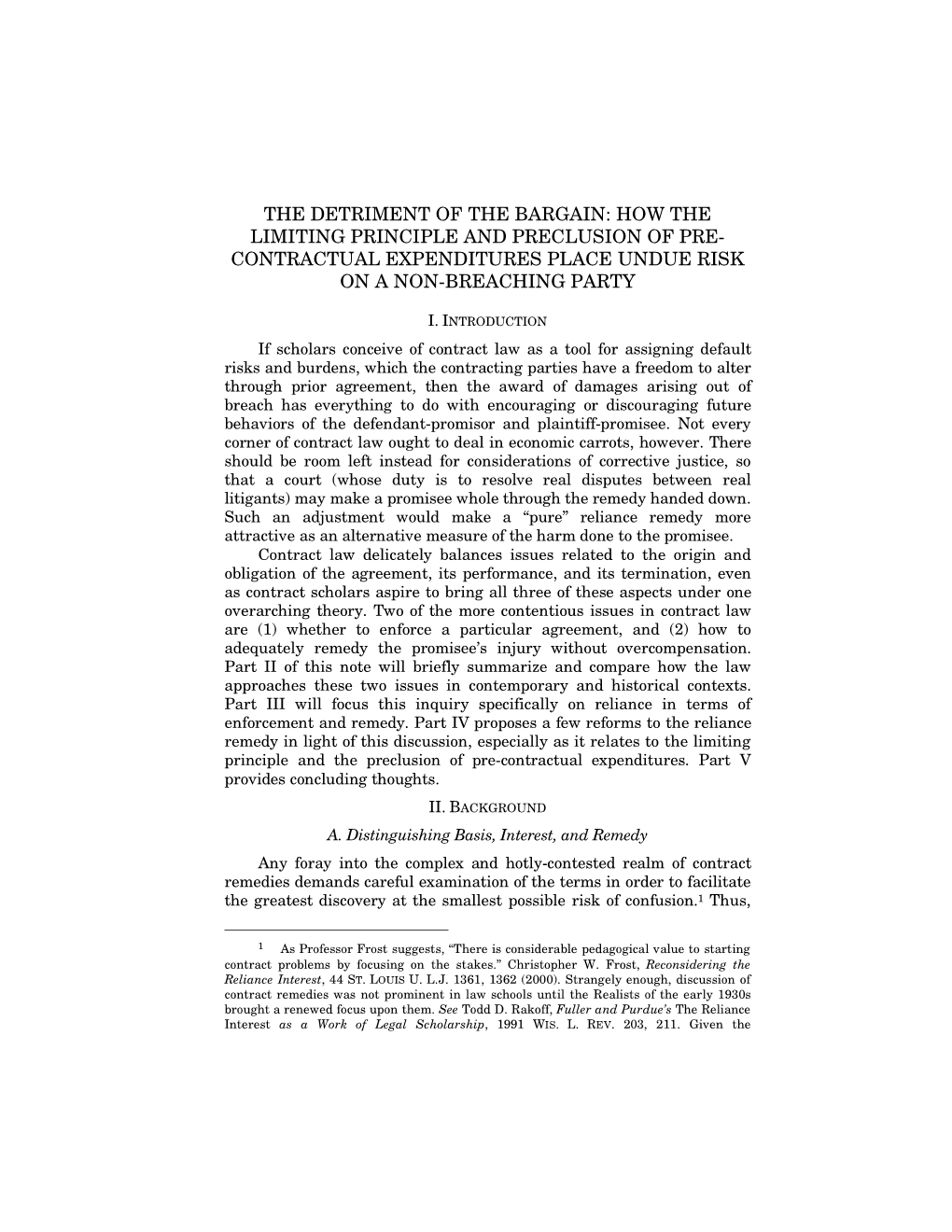 The Detriment of the Bargain: How the Limiting Principle and Preclusion of Pre- Contractual Expenditures Place Undue Risk on a Non-Breaching Party