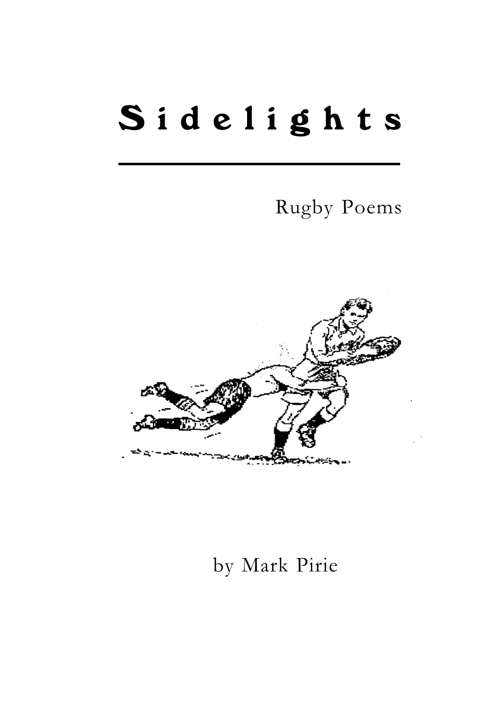 Rugby Poems by Mark Pirie