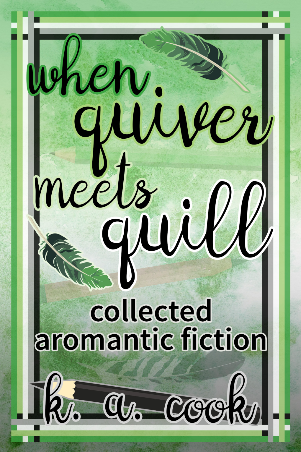When Quiver Meets Quill: Collected Aromantic Fiction