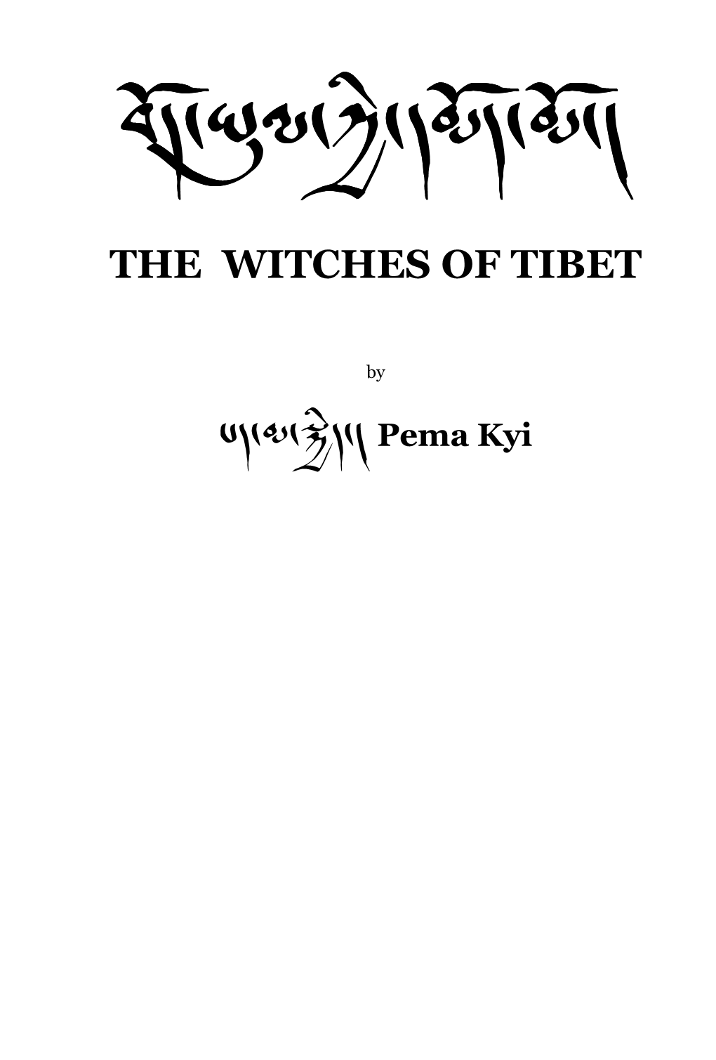 The Witches of Tibet