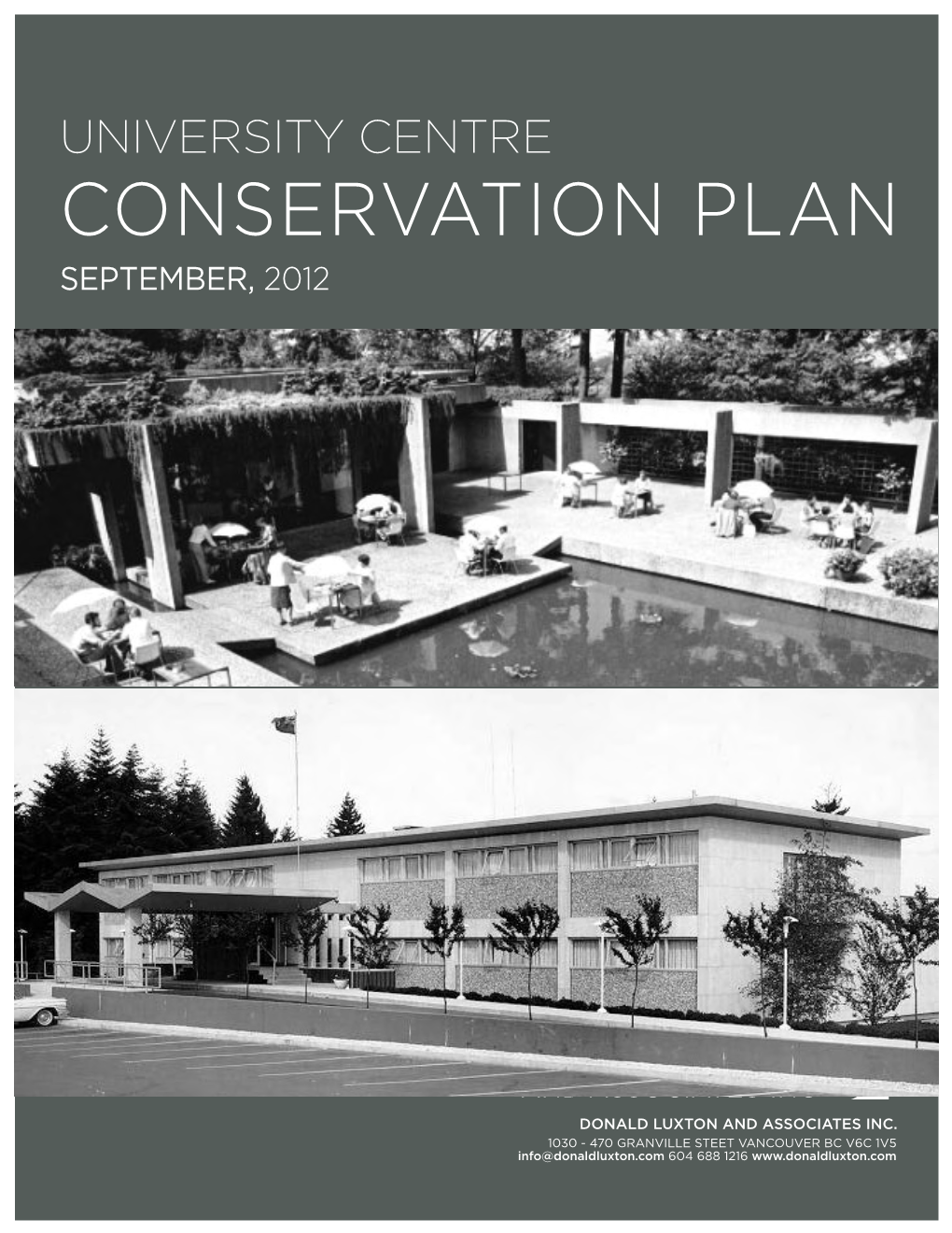 UNIVERSITY CENTRE Conservation Plan September, 2012 1