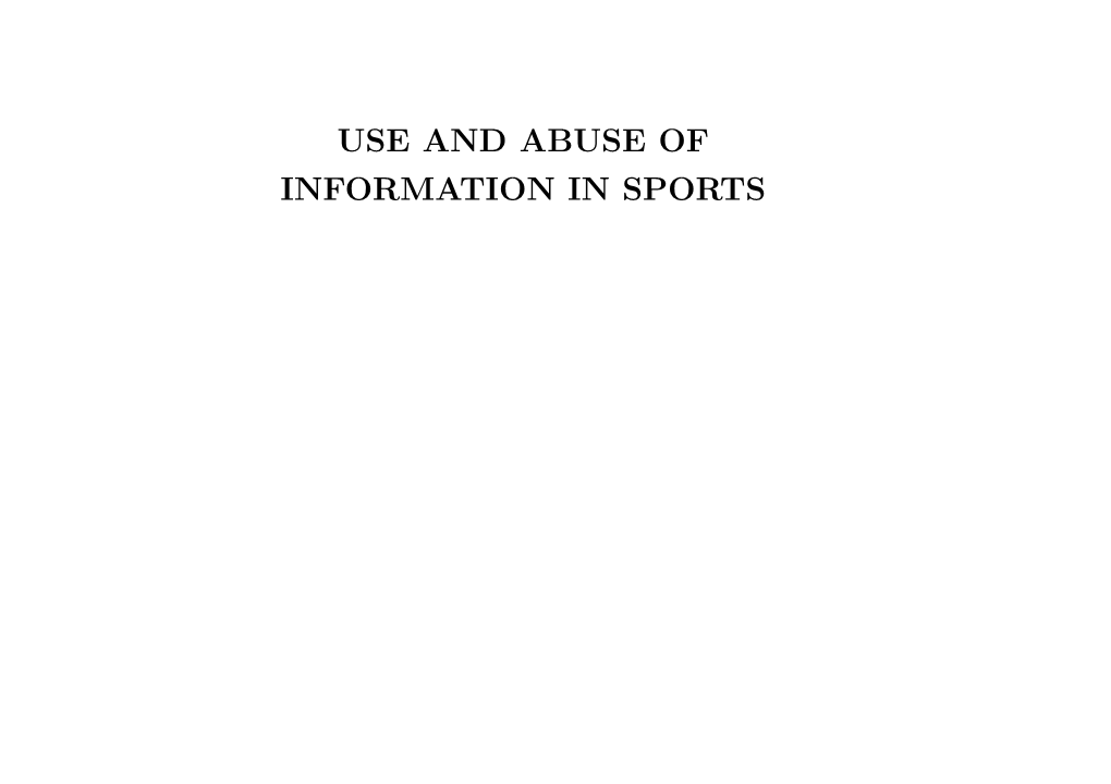 Use and Abuse of Information in Sports