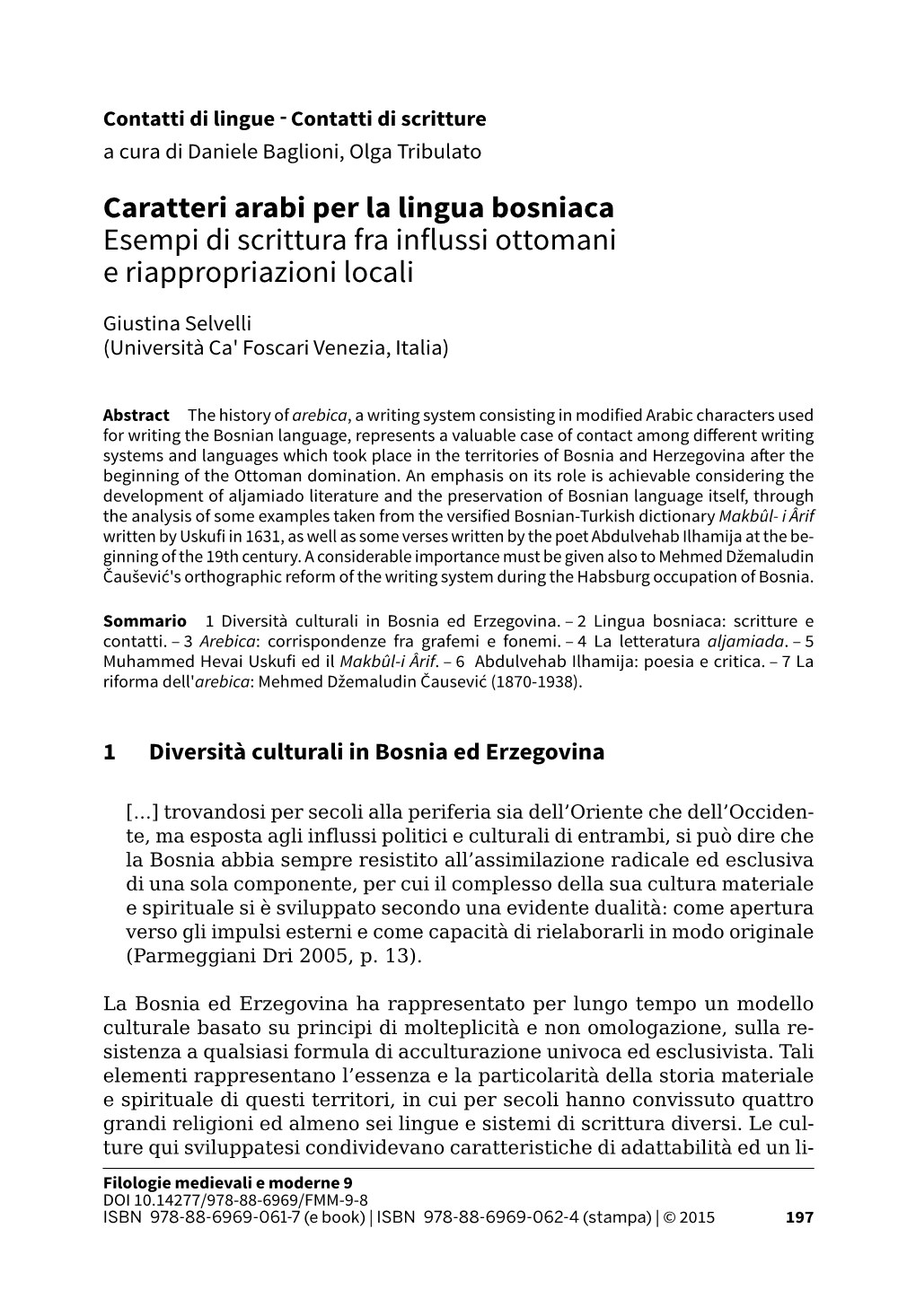 Caratteri Arabi Per La Lingua Bosniaca Esempi Di Scrittura Fra Influssi Ottomani E Riappropriazioni Locali