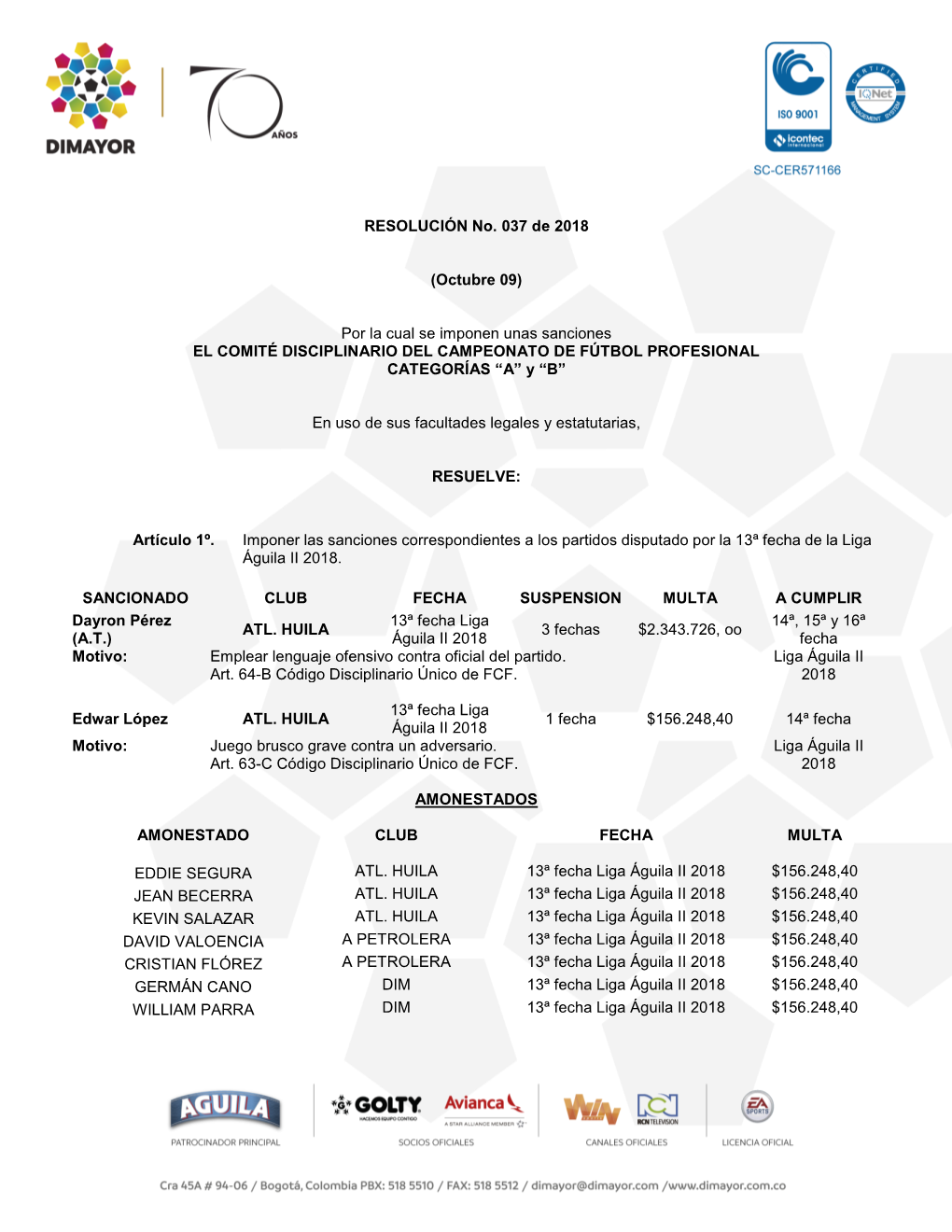 RESOLUCIÓN No. 037 De 2018 (Octubre 09) Por La Cual Se