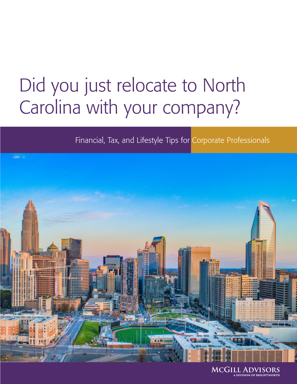 Did You Just Relocate to North Carolina with Your Company?