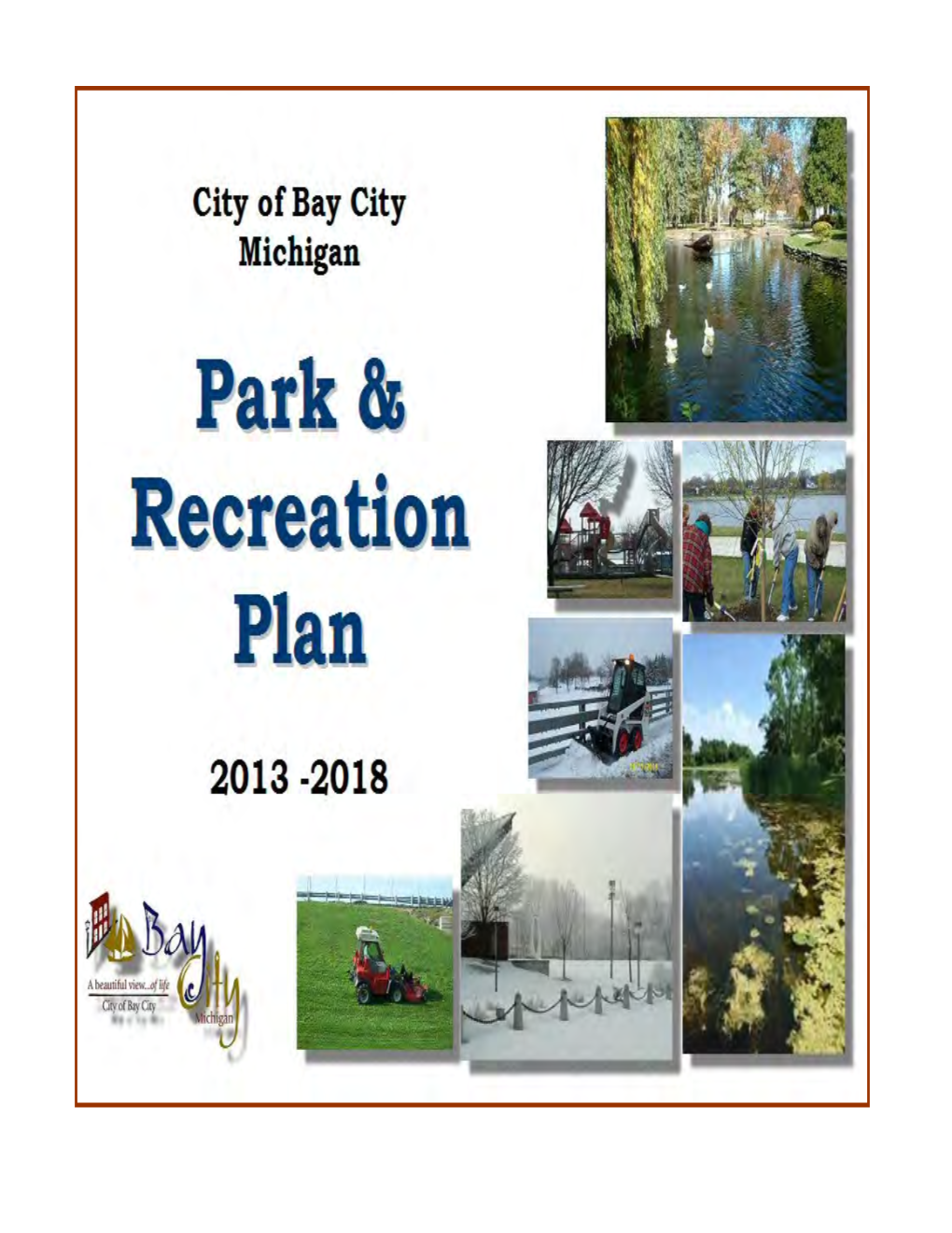 Bay City Park and Recreation Plan Bay City, Michigan