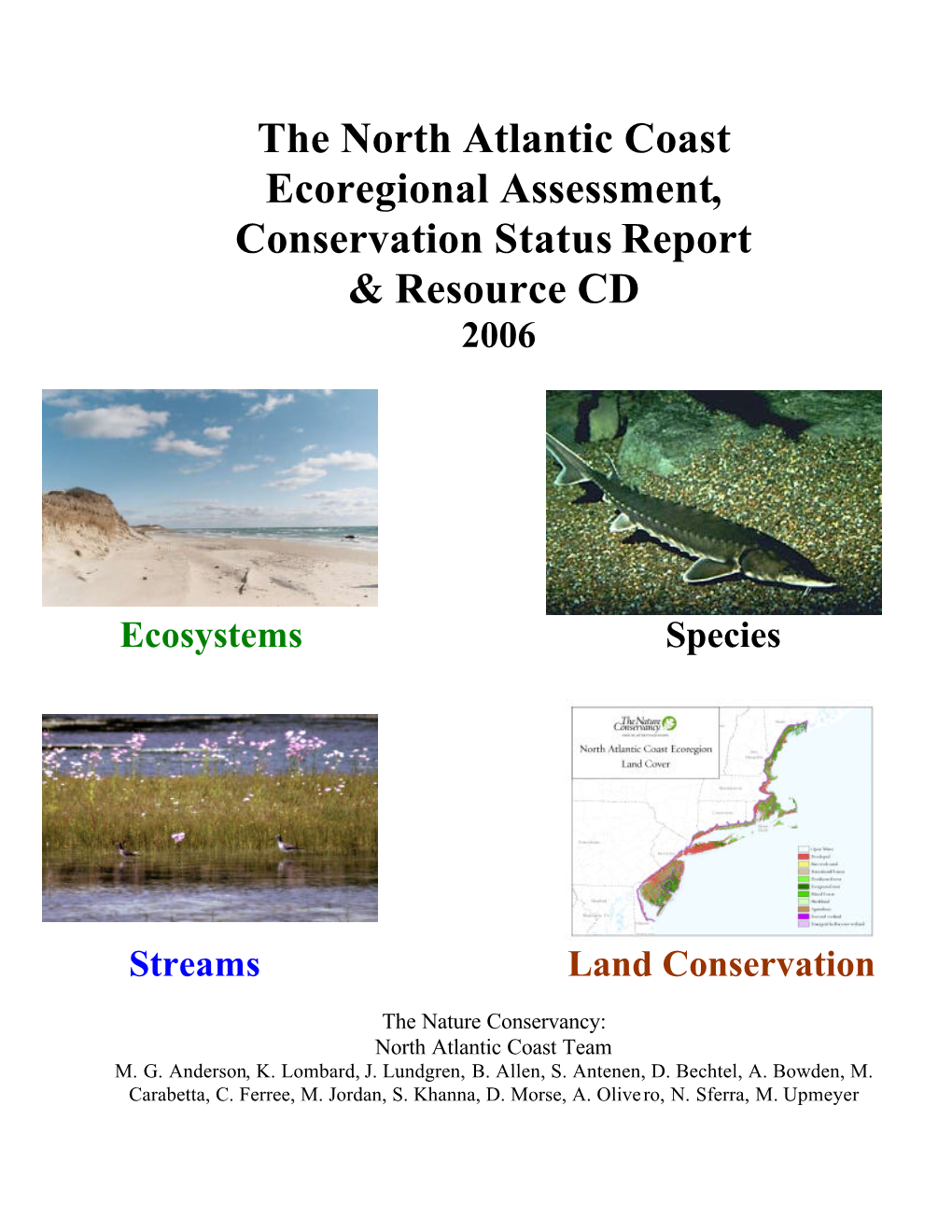 North Atlantic Coast Ecoregional Assessment, Conservation Status Report & Resource CD 2006