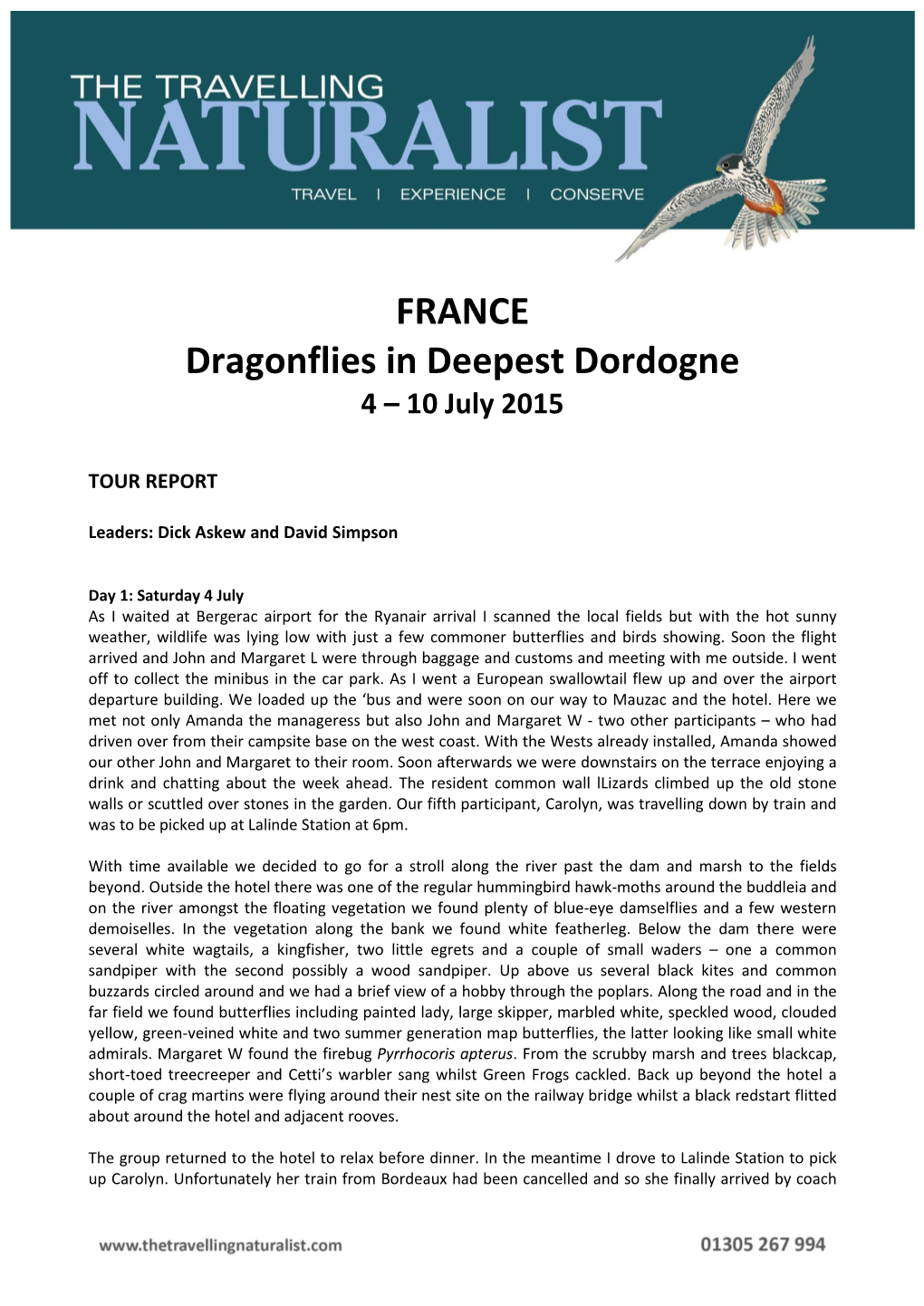 FRANCE Dragonflies in Deepest Dordogne 4 – 10 July 2015