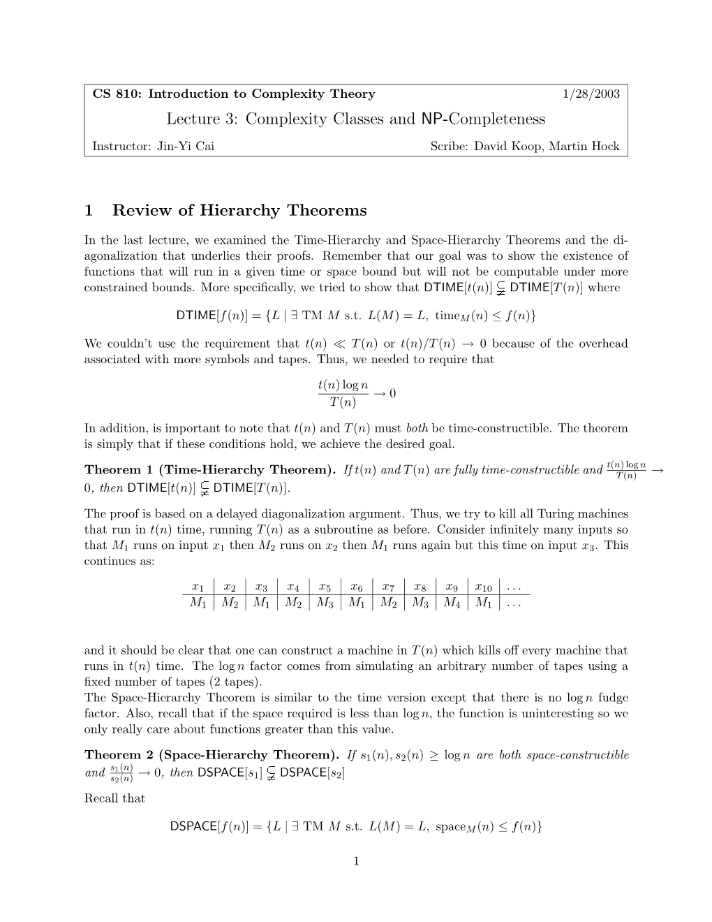 Lecture 3: Complexity Classes and NP-Completeness 1 Review Of