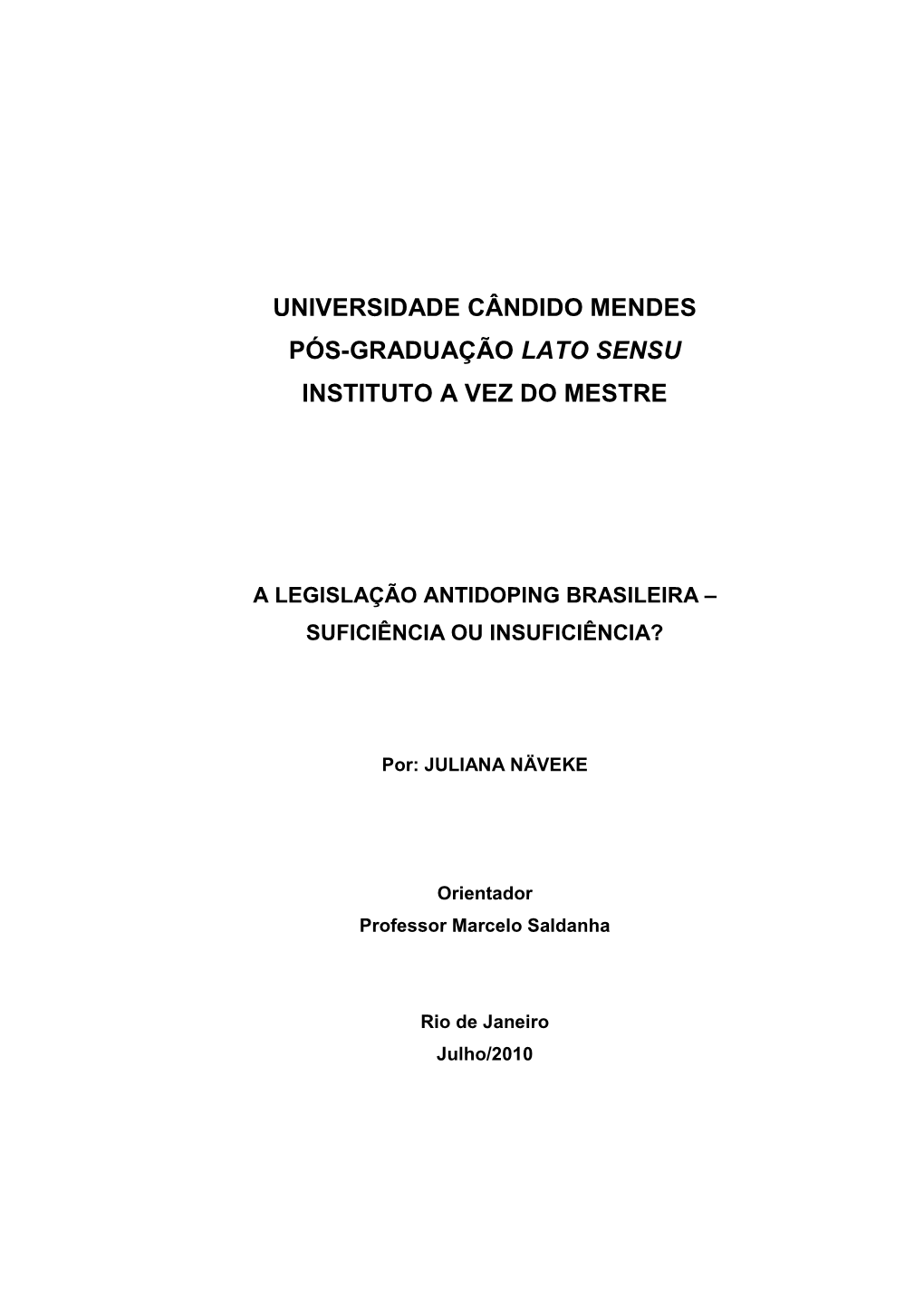 Universidade Cândido Mendes Pós-Graduação Lato Sensu