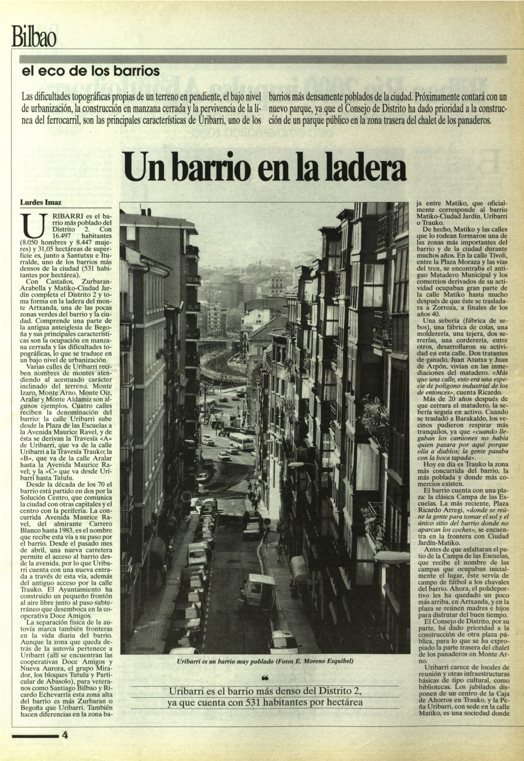 Ìlbao El Eco De Los Barrios Las Dificultades Topográficas Propias De Un Terreno En Pendiente, El Bajo Nivel Barrios Más Densamente Poblados De La Ciudad