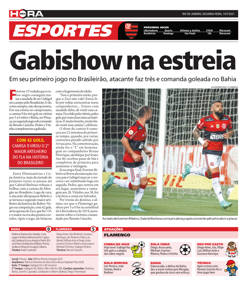 ESPORTES Brasileirão Domingo São Paulo 16H Maracanã Gabishow Na Estreia Em Seu Primeiro Jogo No Brasileirão, Atacante Faz Três E Comanda Goleada No Bahia