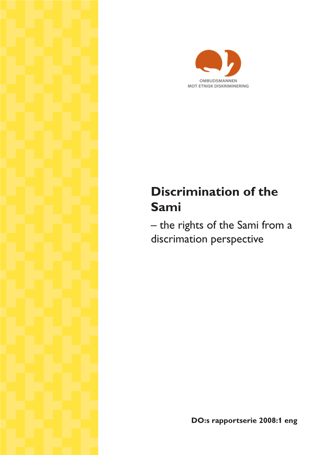 Discrimination of the Sami – the Rights of the Sami from a Discrimation Perspective