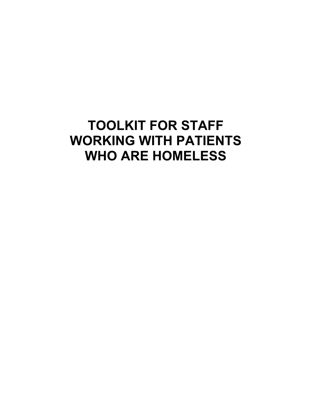 Toolkit for Staff Working with Patients Who Are Homeless