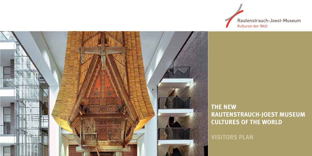 The New Rautenstrauch-Joest Museum Cultures of the World