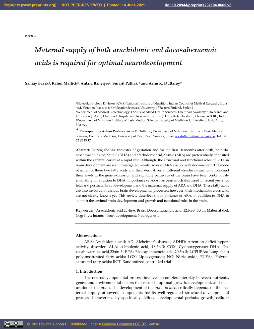 Maternal Supply of Both Arachidonic and Docosahexaenoic Acids Is Required for Optimal Neurodevelopment