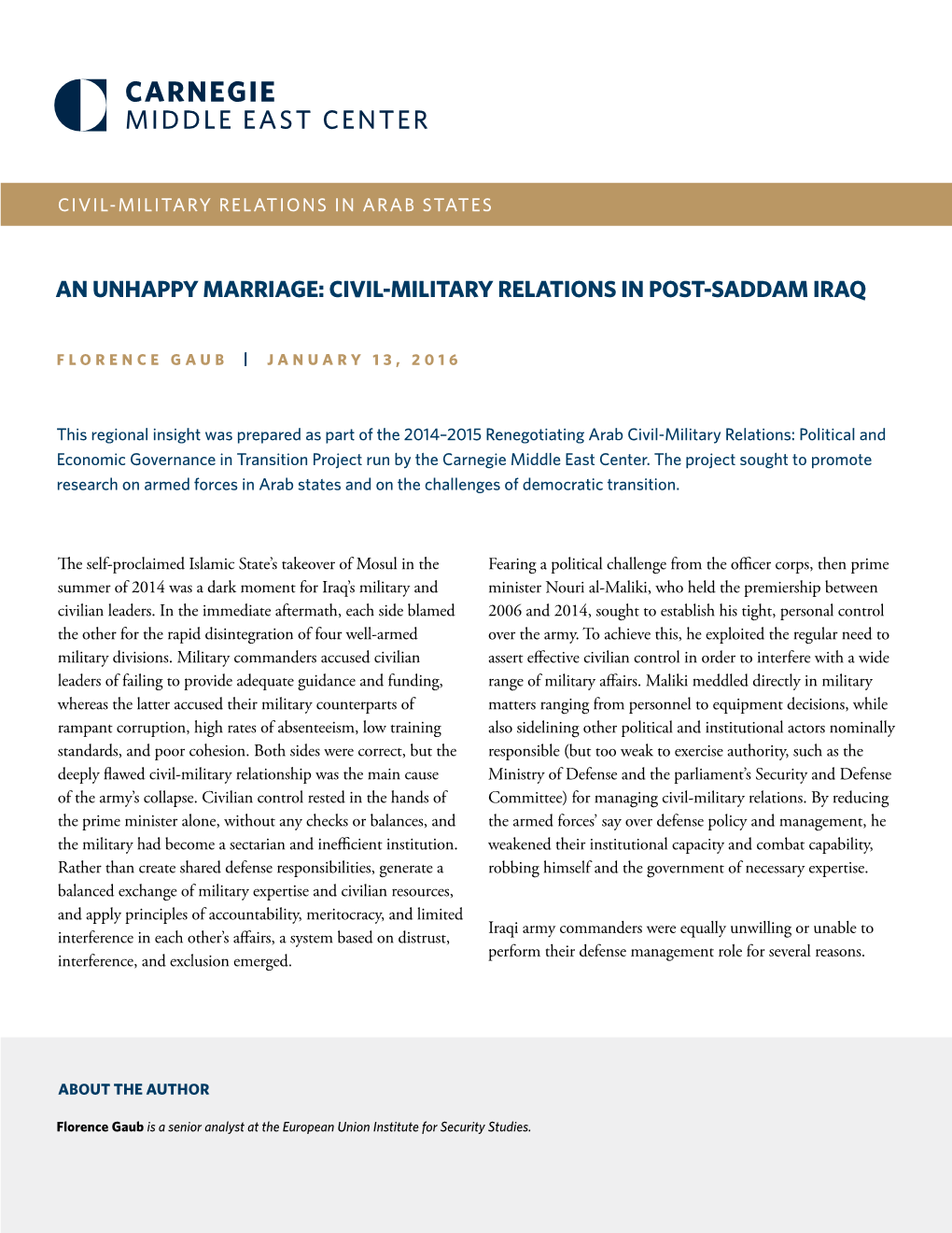 An Unhappy Marriage: Civil-Military Relations in Post-Saddam Iraq