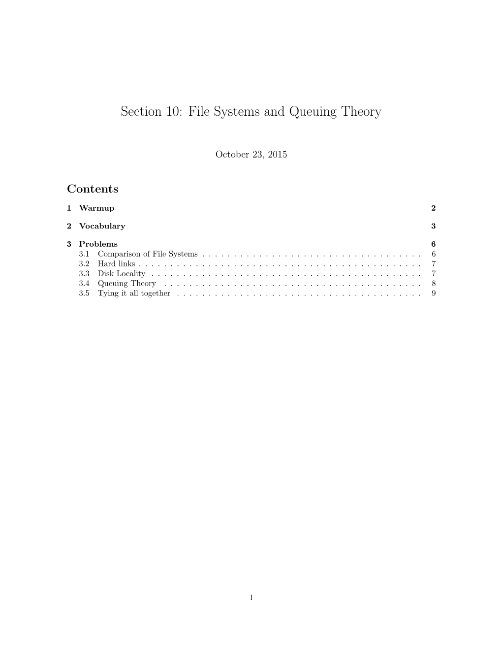 Section 10: File Systems and Queuing Theory