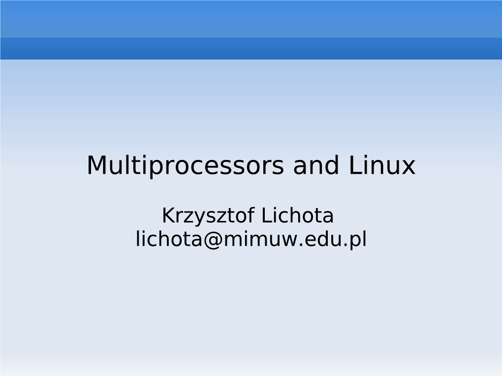 Multiprocessors and Linux