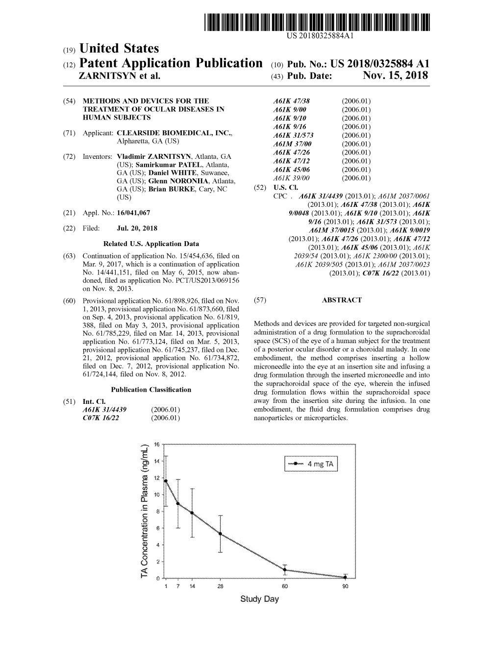 Patent Application Publication ( 10 ) Pub . No . : US 2018 / 0325884 A1