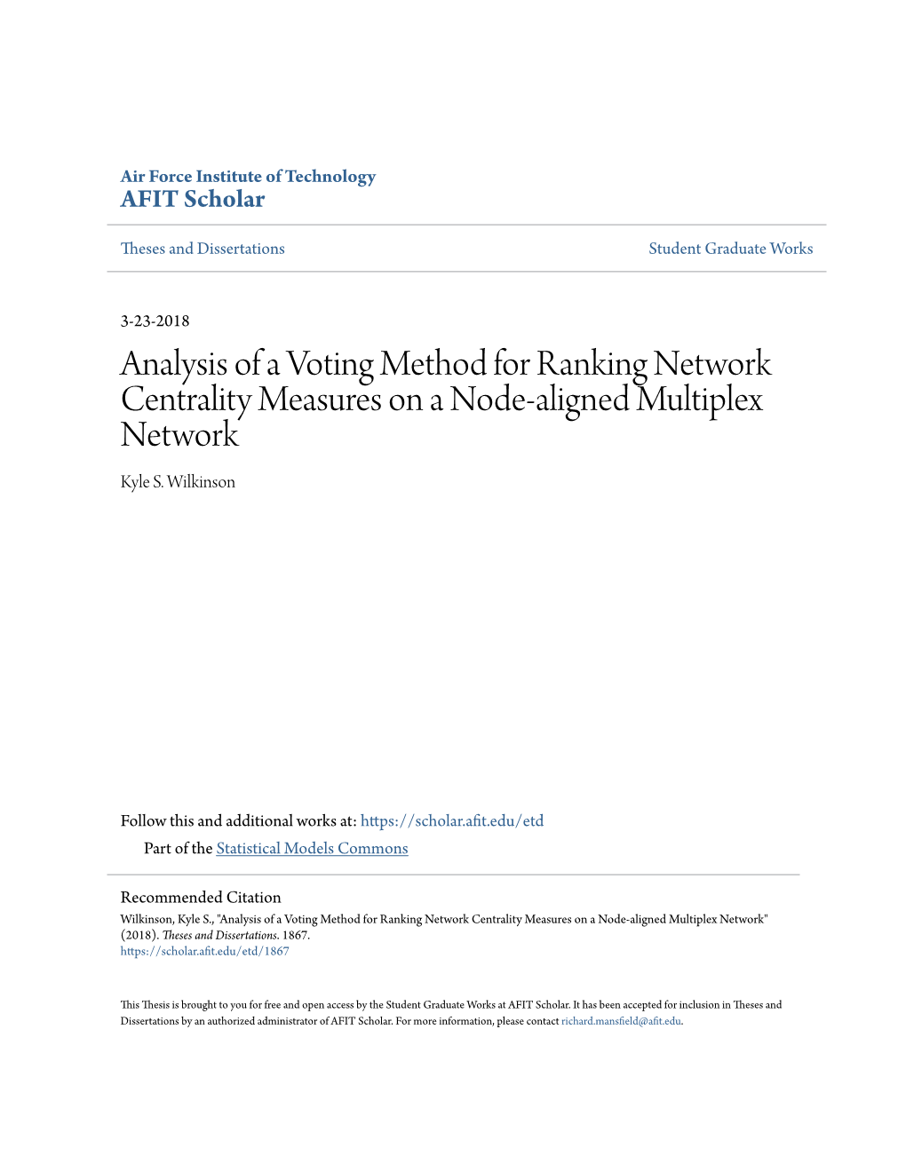 Analysis of a Voting Method for Ranking Network Centrality Measures on a Node-Aligned Multiplex Network Kyle S