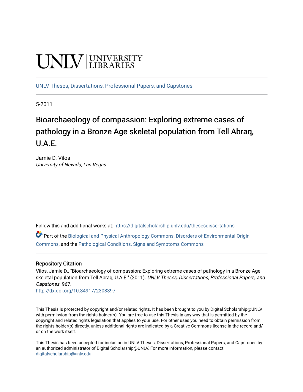 Bioarchaeology of Compassion: Exploring Extreme Cases of Pathology in a Bronze Age Skeletal Population from Tell Abraq, U.A.E