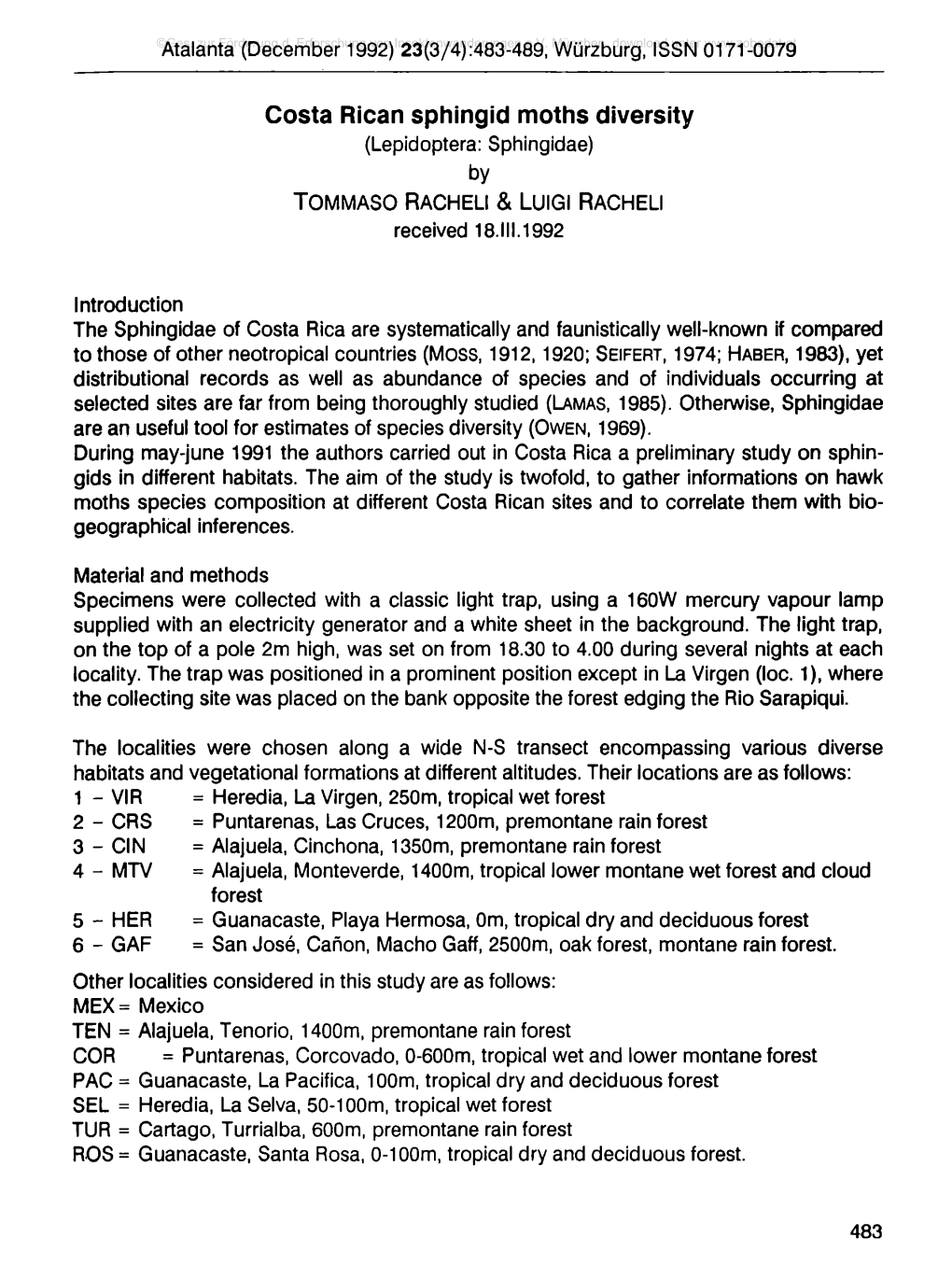 Costa Rican Sphingid Moths Diversity (Lepidoptera: Sphingidae) by TOMMASO RACHELI & LUIGI RACHELI Received 18.111.1992