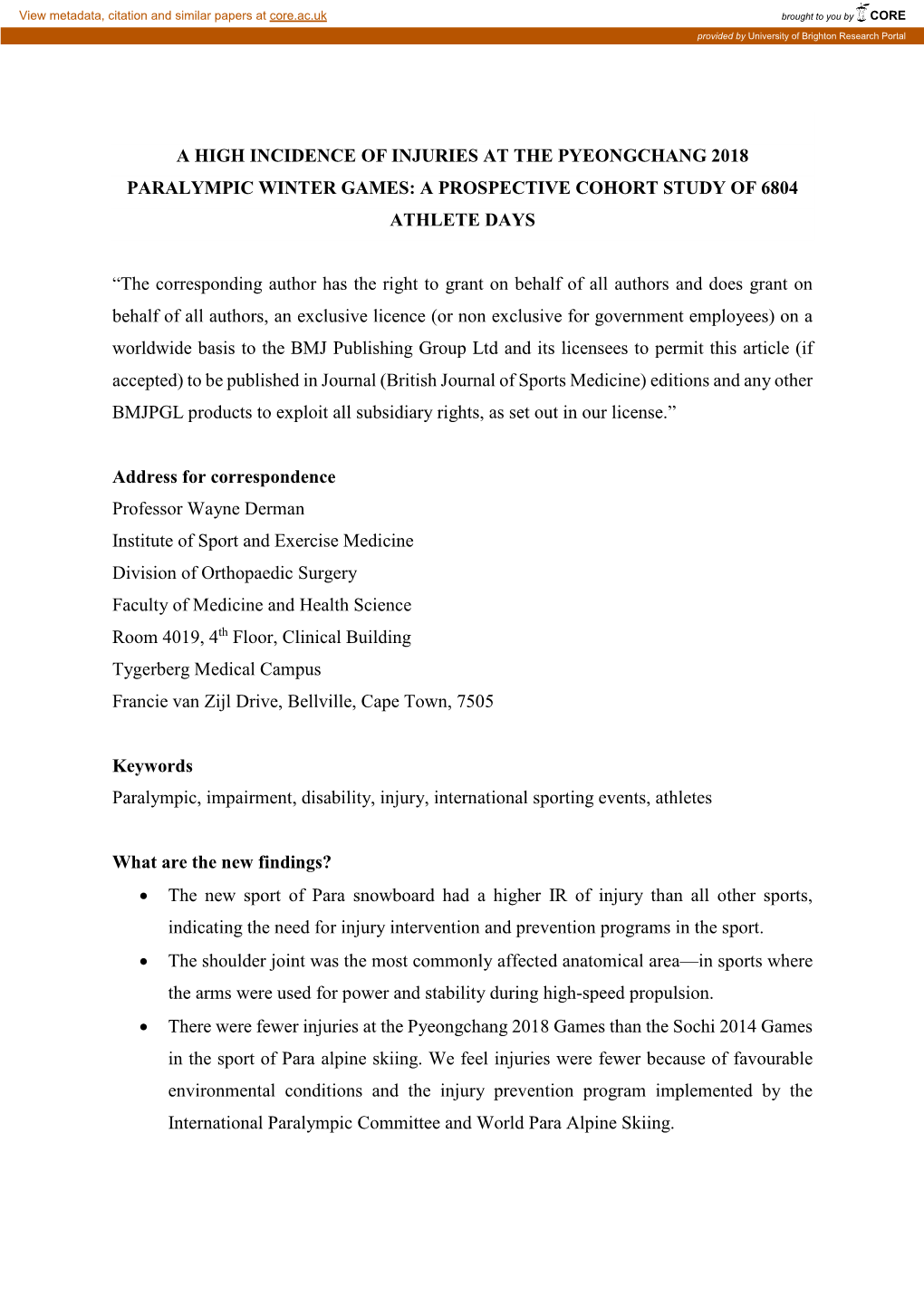 A High Incidence of Injuries at the Pyeongchang 2018 Paralympic Winter Games: a Prospective Cohort Study of 6804 Athlete Days