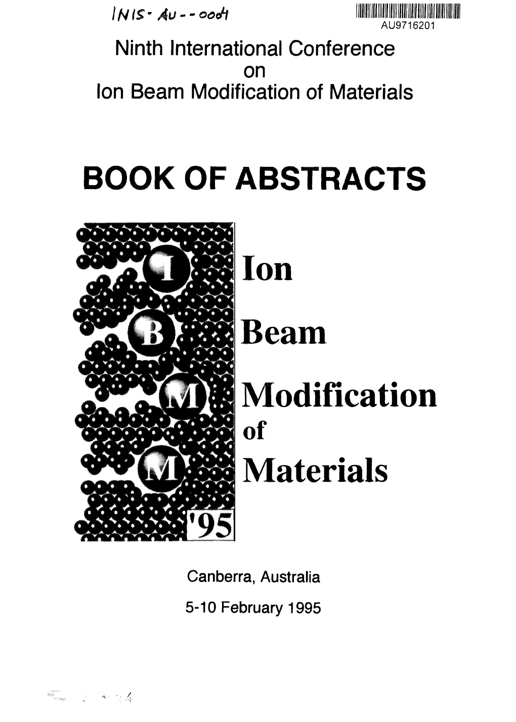 Ninth International Conference on Ion Beam Modification of Materials