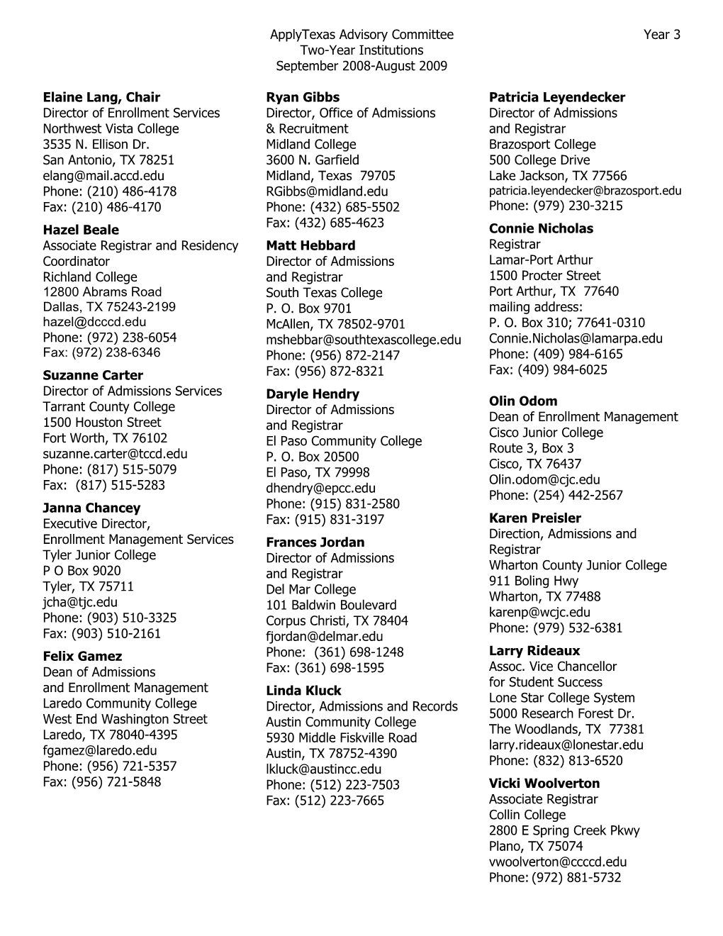 Applytexas Advisory Committee Year 3 Two-Year Institutions September 2008-August 2009