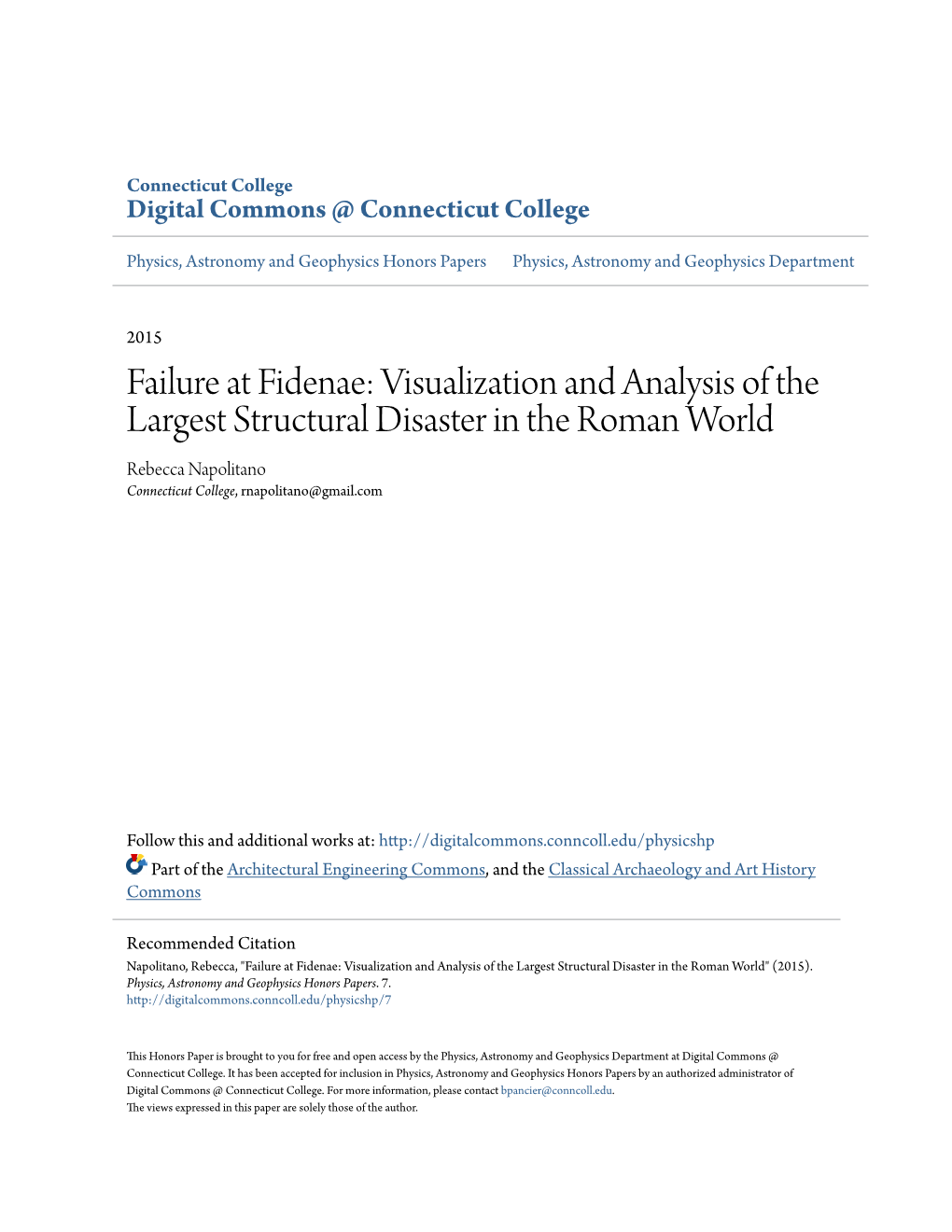 Failure at Fidenae: Visualization and Analysis of the Largest Structural Disaster in the Roman World Rebecca Napolitano Connecticut College, Rnapolitano@Gmail.Com