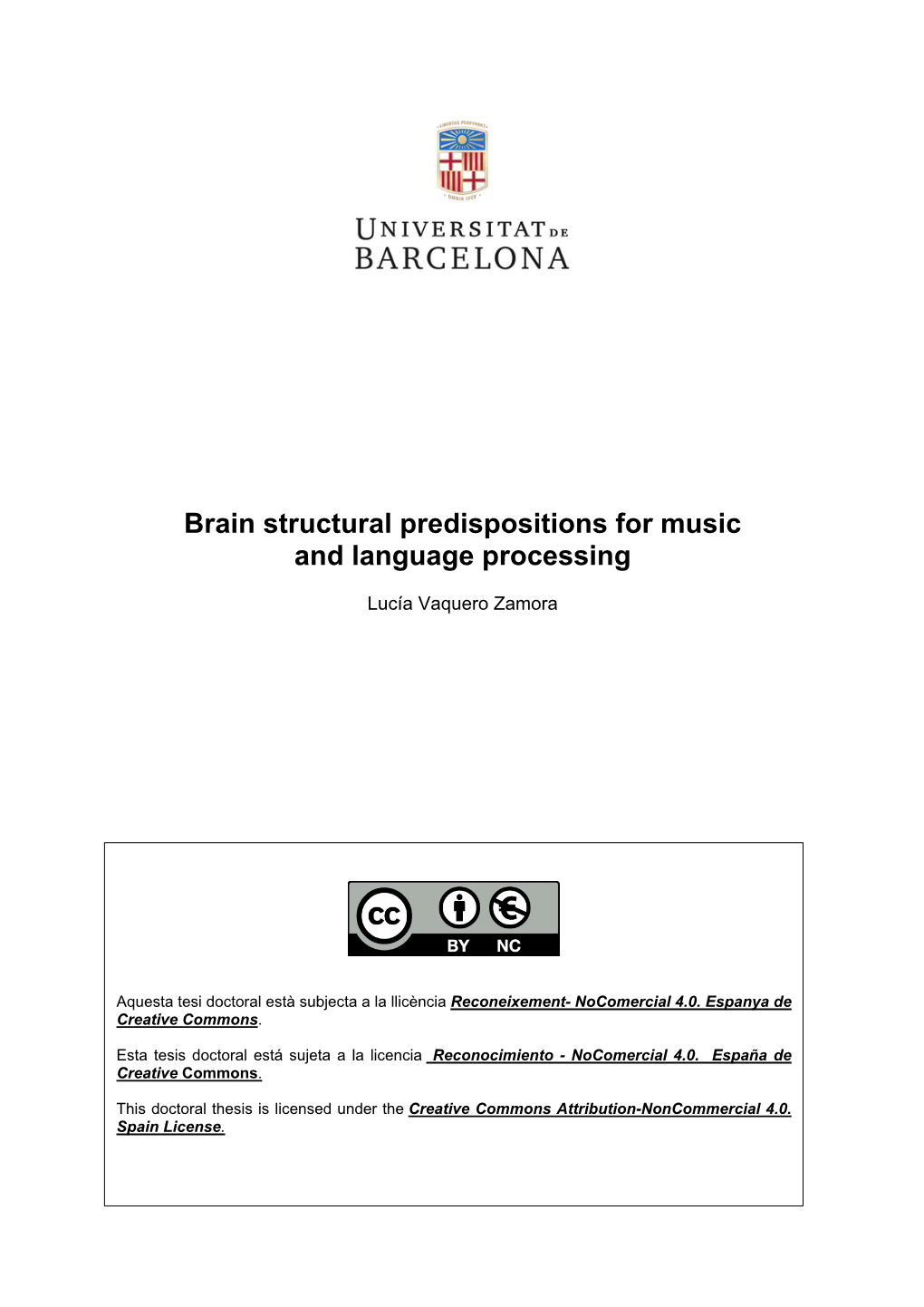 Brain Structural Predispositions for Music and Language Processing