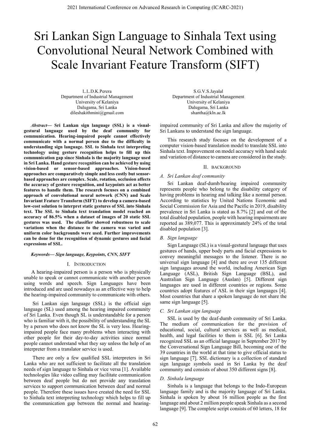 Sri Lankan Sign Language to Sinhala Text Using Convolutional Neural Network Combined with Scale Invariant Feature Transform (SIFT)