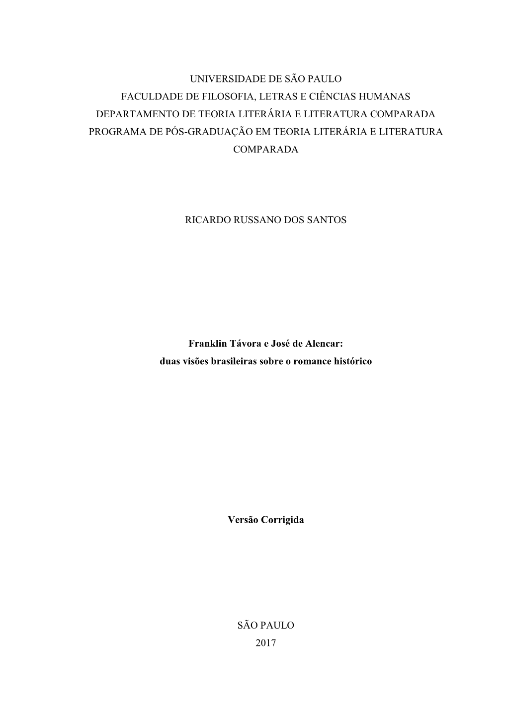 Guerra Dos Mascates (1873-4), De José De Alencar, O Matuto (1878) E Lourenço (1881), Ambos De Franklin Távora