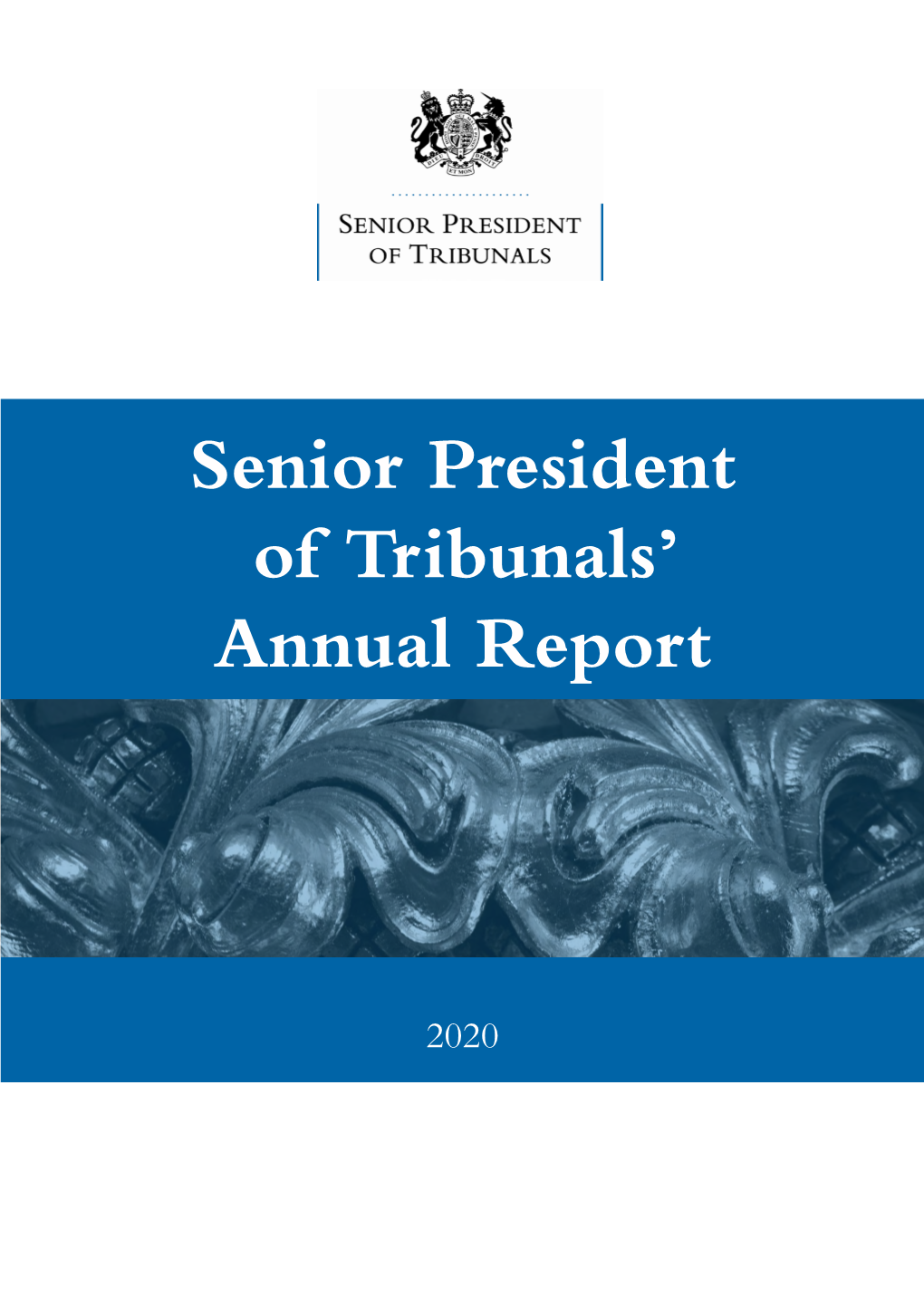 The Senior President of Tribunals Annual Report 2020