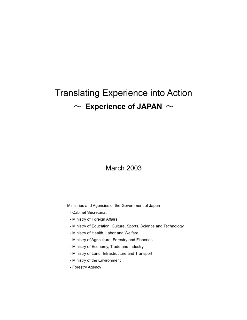 Translating Experience Into Action ～ Experience of JAPAN ～
