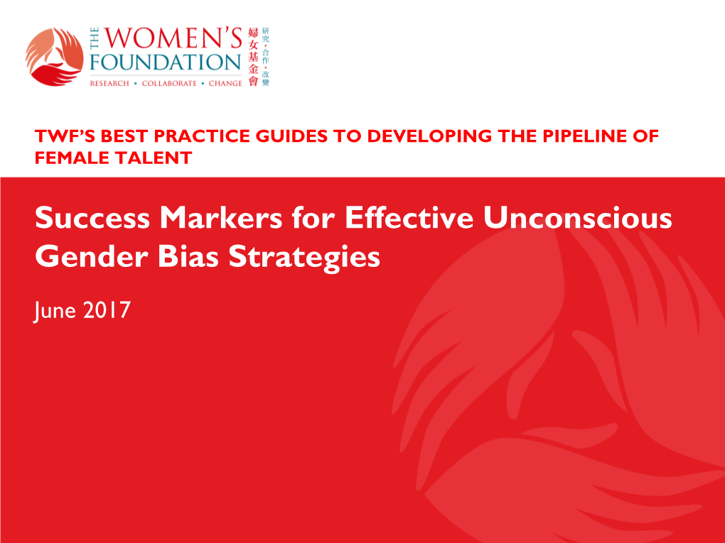 Success Markers for Effective Unconscious Gender Bias Strategies