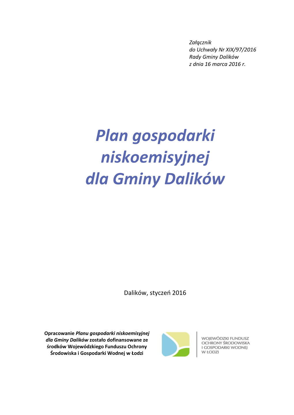 Plan Gospodarki Niskoemisyjnej Dla Gminy Dalików