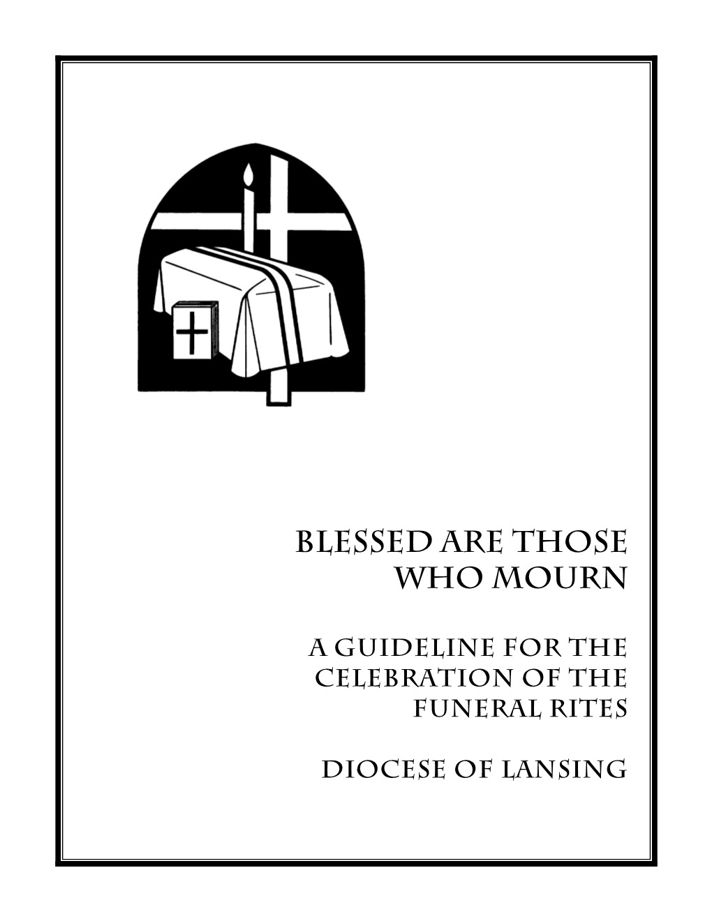 Guideline for the Celebration of the Funeral Rites