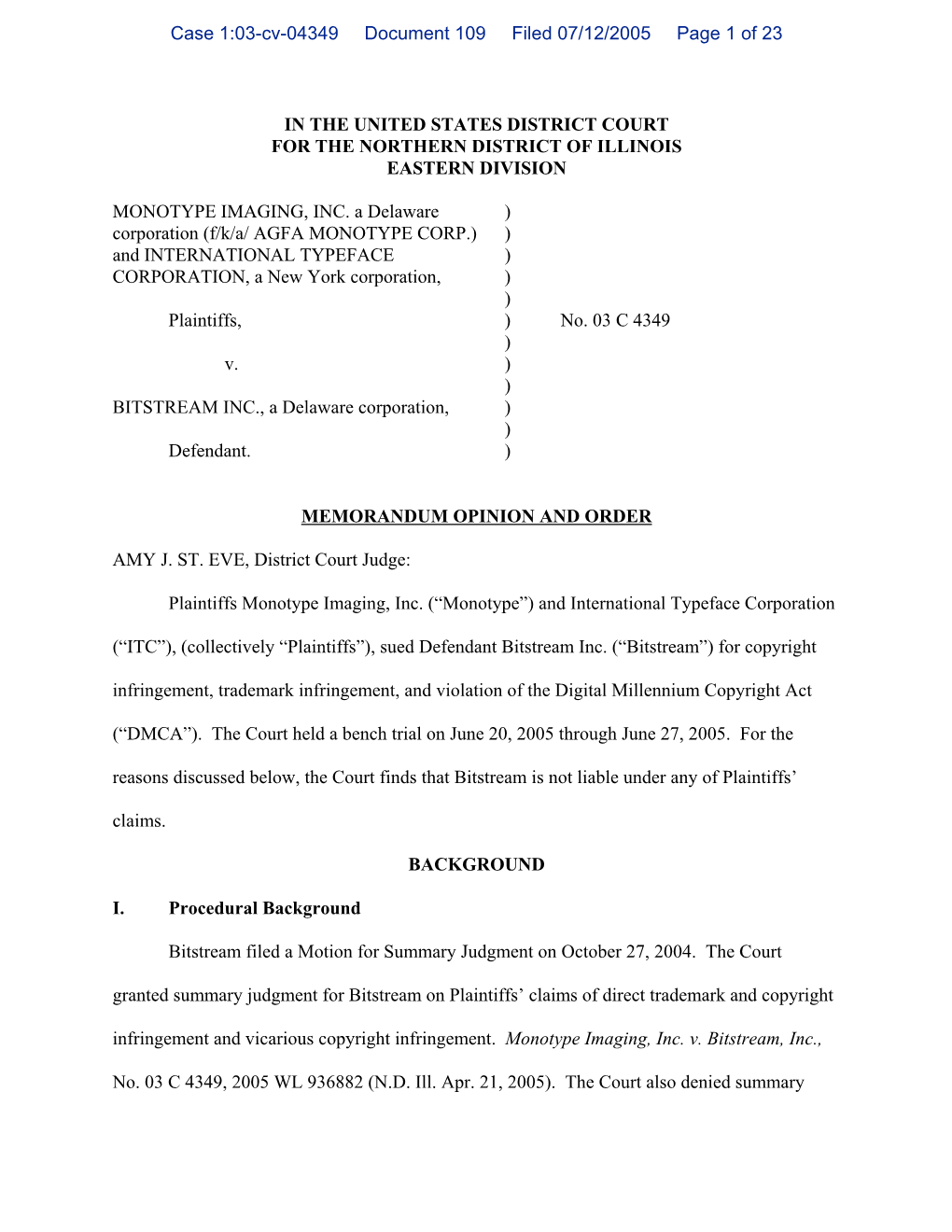 Monotype Imaging, Inc., Et Al. V. Bitstream, Inc