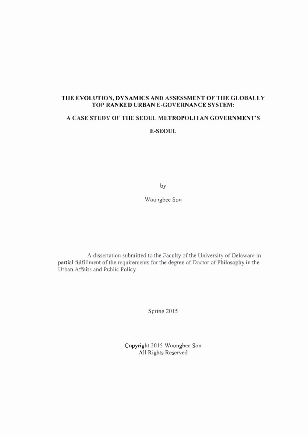 The Evolution, Dynamics and Assessment of the Globally Top Ranked Urban E-Governance System